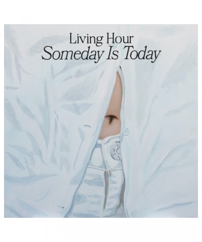 Living Hour SOMEDAY IS TODAY (BLUE VINYL) Vinyl Record $11.50 Vinyl