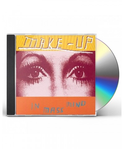 Make Up IN MASS MIND CD $5.80 CD