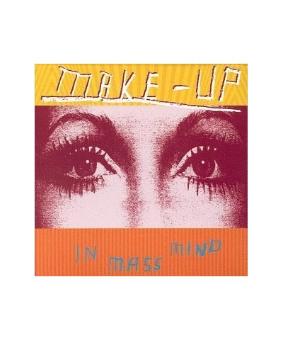 Make Up IN MASS MIND CD $5.80 CD