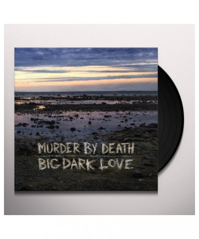 Murder By Death Big Dark Love Vinyl Record $8.99 Vinyl