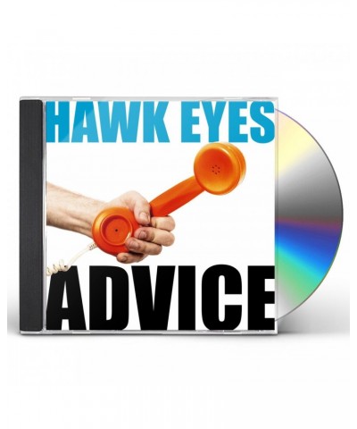 Hawk Eyes ADVICE CD $6.15 CD