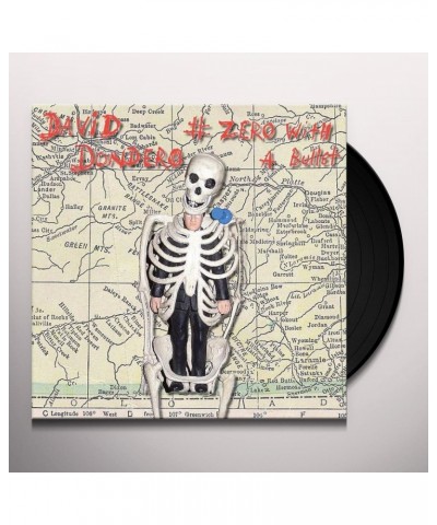 David Dondero ZERO WITH A BULLET Vinyl Record $7.58 Vinyl