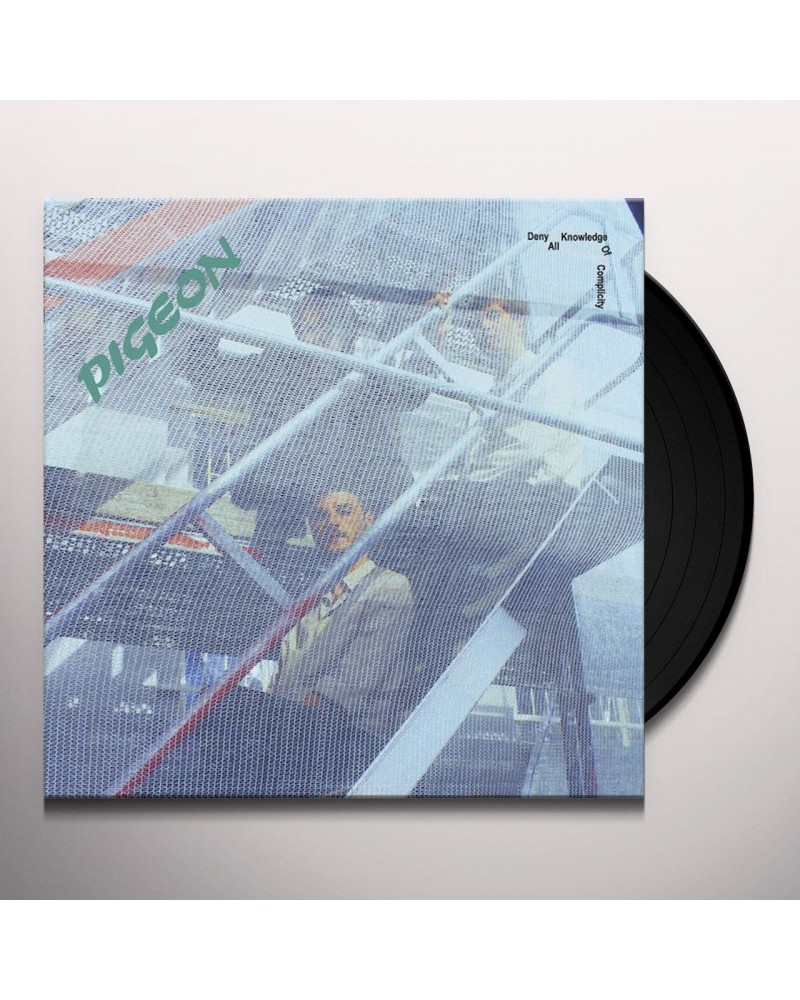 Pigeon Deny All Knowledge Of Complicity Vinyl Record $12.18 Vinyl