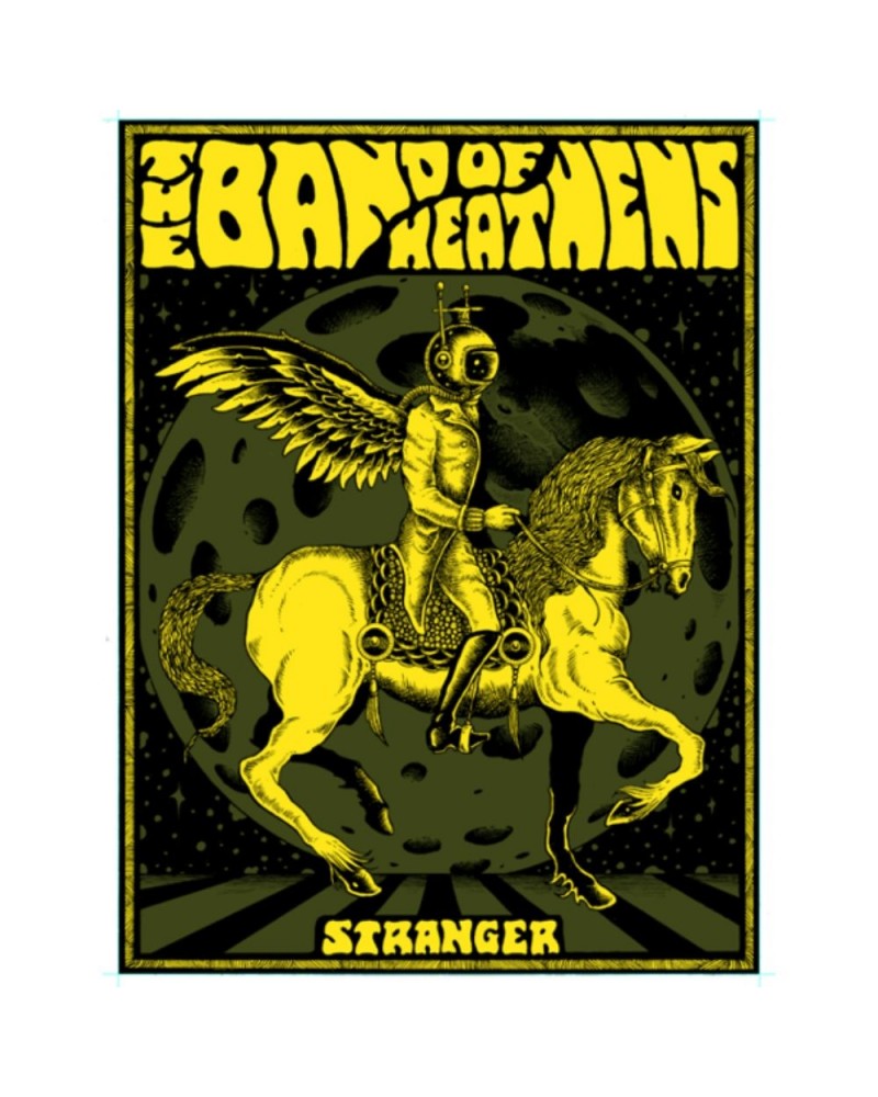 The Band Of Heathens Limited Edition Stranger Poster $14.10 Decor