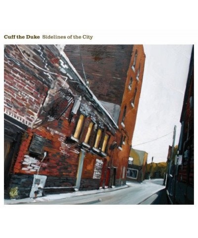 Cuff the Duke SIDELINES OF THE CITY CD $6.37 CD