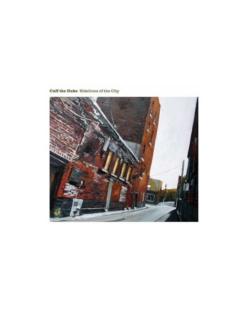 Cuff the Duke SIDELINES OF THE CITY CD $6.37 CD