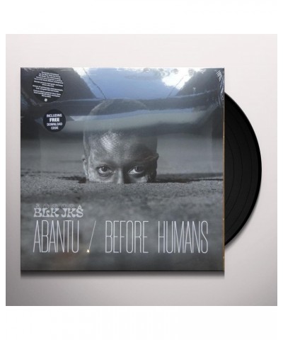 BLK JKS Abantu / Before Humans Vinyl Record $9.22 Vinyl