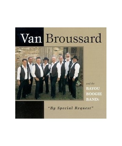 Van Broussard BY SPECIAL REQUEST CD $7.52 CD