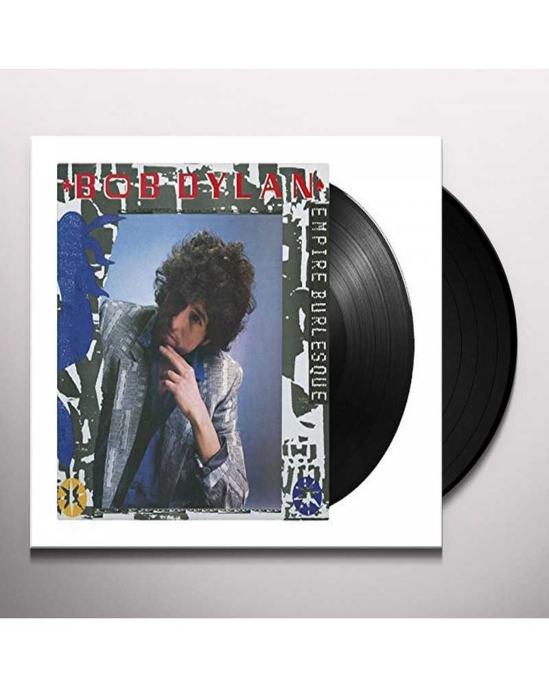 Bob Dylan Empire Burlesque Vinyl Record $11.59 Vinyl