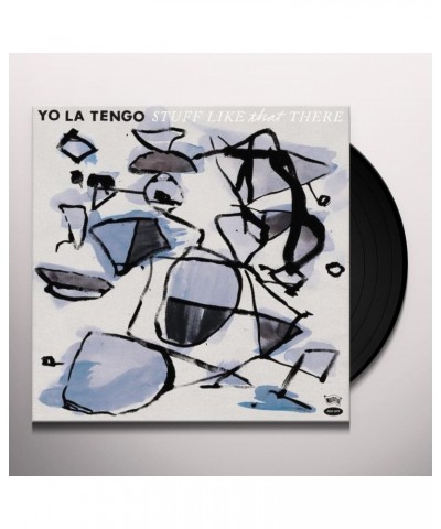 Yo La Tengo Stuff Like That There Vinyl Record $8.60 Vinyl