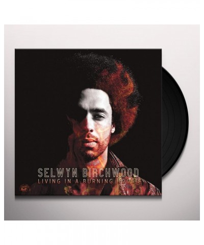 Selwyn Birchwood LIVING IN A BURNING HOUSE (TRANSLUCENT ORANGE VINYL) Vinyl Record $11.60 Vinyl