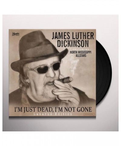 James Luther Feat. North Mississippi Dickinson I'M JUST DEAD I'M NOT GONE: LAZARUS EDITION Vinyl Record $7.20 Vinyl