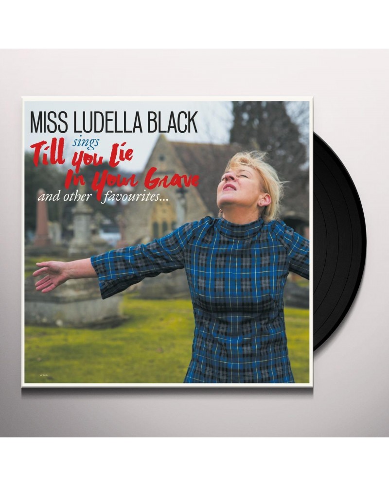 Ludella Black Till You Lie in Your Grave Vinyl Record $6.69 Vinyl