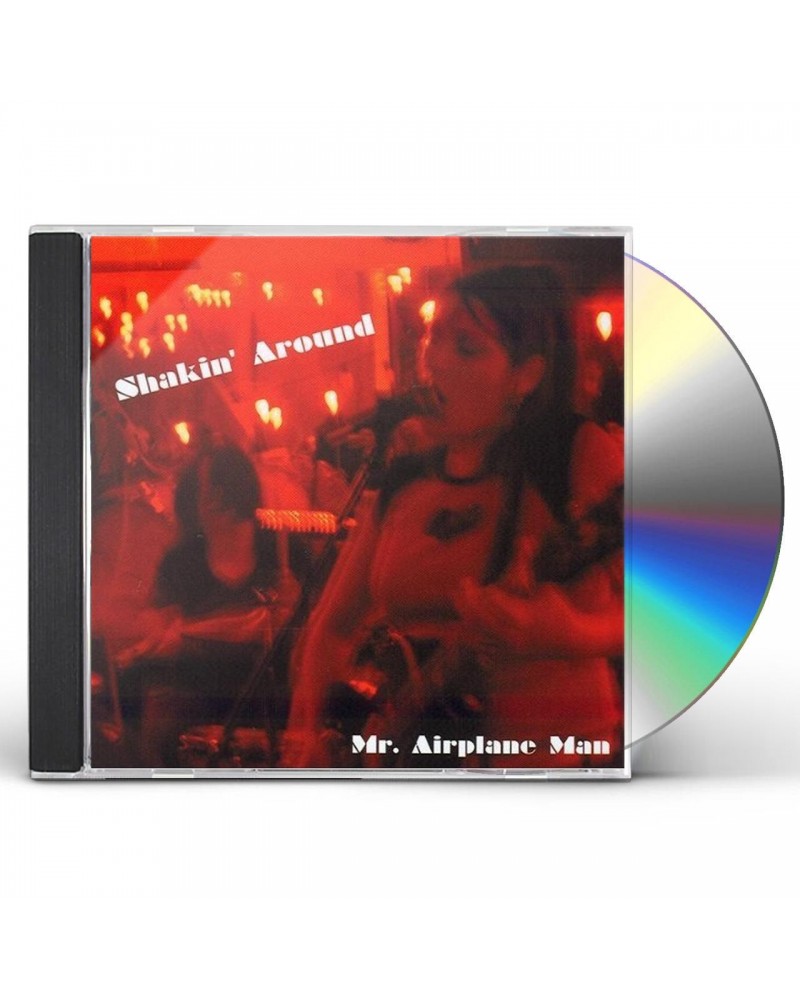 Mr. Airplane Man SHAKIN AROUND CD $4.00 CD