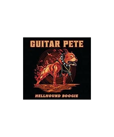 Guitar Pete HELLHOUND BOOGIE CD $6.80 CD