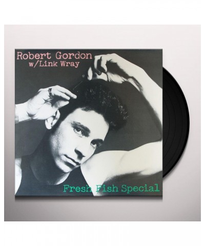 Robert Gordon with Link Wray FRESH FISH SPECIAL (GER) Vinyl Record $8.16 Vinyl