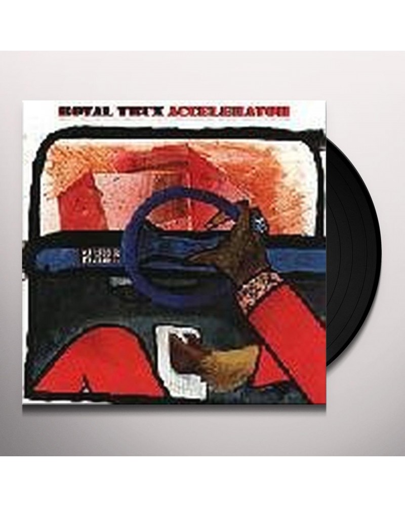 Royal Trux Accelerator Vinyl Record $8.89 Vinyl