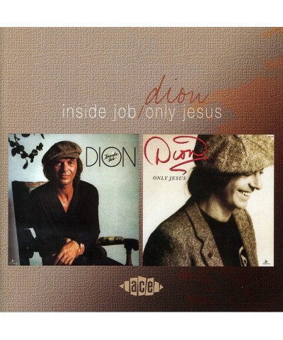 Dion INSIDE JOB / ONLY JESUS CD $5.80 CD