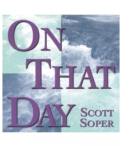 Scott Soper ON THAT DAY CD $7.80 CD