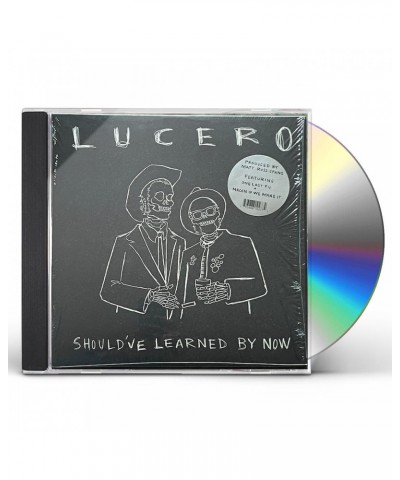 Lucero SHOULD’VE LEARNED BY NOW CD $6.30 CD