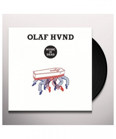 Olaf Hund Music Is Dead Vinyl Record $10.78 Vinyl