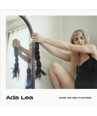 Ada Lea What We Say in Private CD $5.74 CD