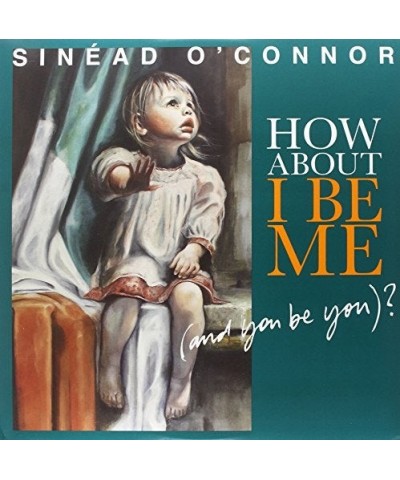 Sinéad O'Connor How About I Be Me (And You Be You)? Vinyl Record $7.35 Vinyl