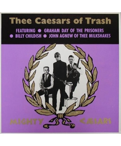 Thee Mighty Caesars Thee Caesars Of Trash Vinyl Record $8.77 Vinyl