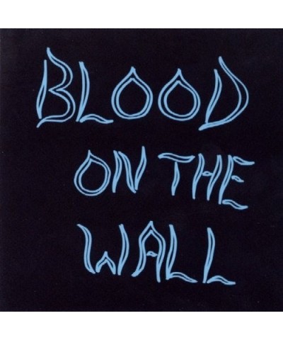 Blood On The Wall CD $5.53 CD