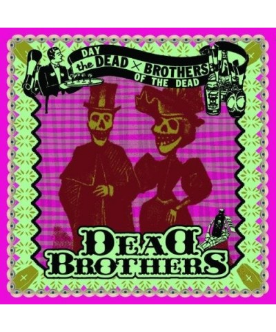 The Dead Brothers Day of the Dead Vinyl Record $8.38 Vinyl