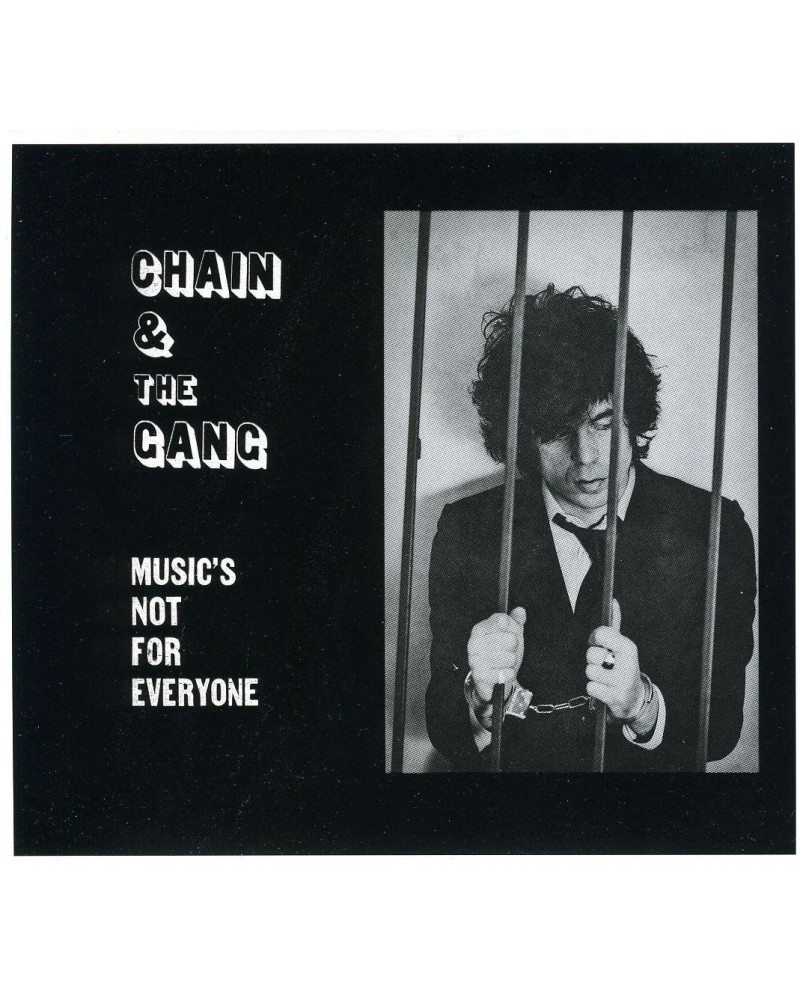 Chain and The Gang MUSIC'S NOT FOR EVERYONE CD $3.10 CD