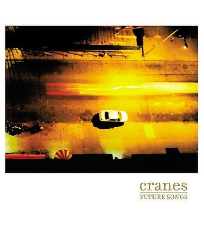 Cranes FUTURE SONGS CD $6.07 CD