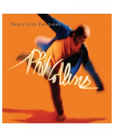 Phil Collins DANCE INTO THE LIGHT CD $10.53 CD