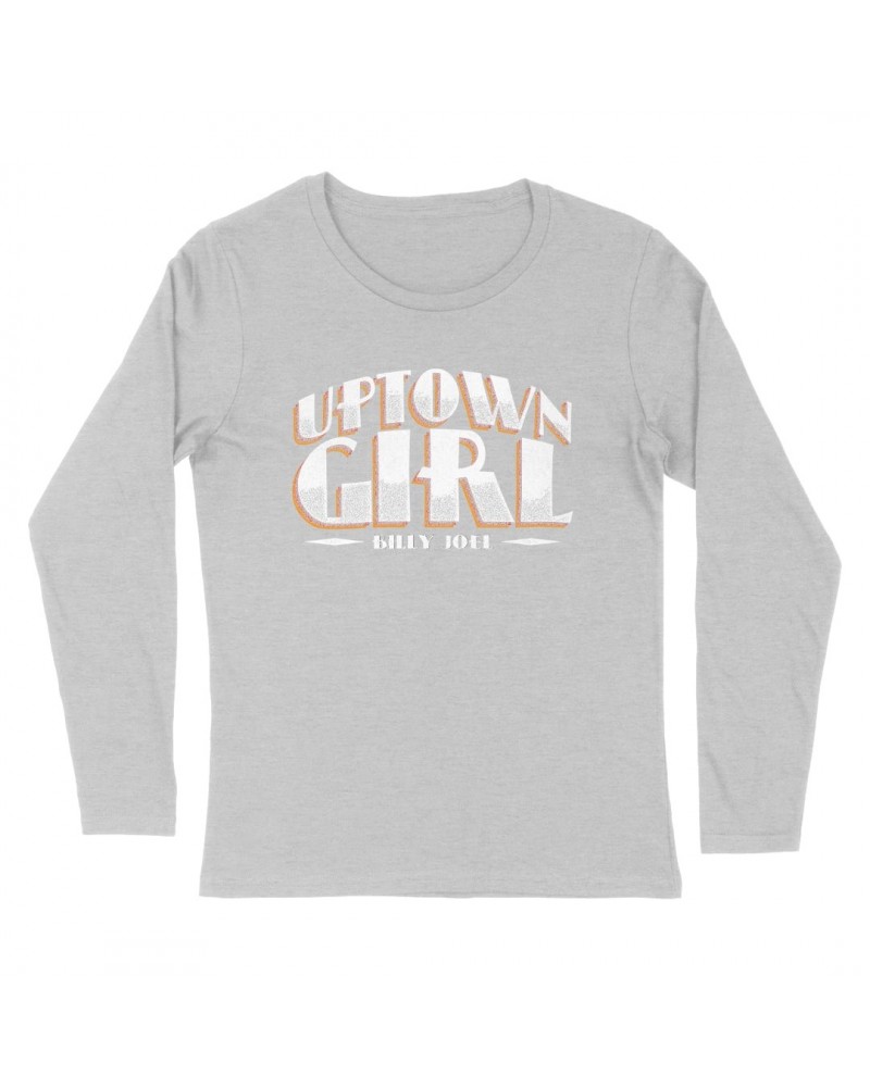 Billy Joel "Uptown Girl" Womens L/S T-Shirt $18.45 Shirts